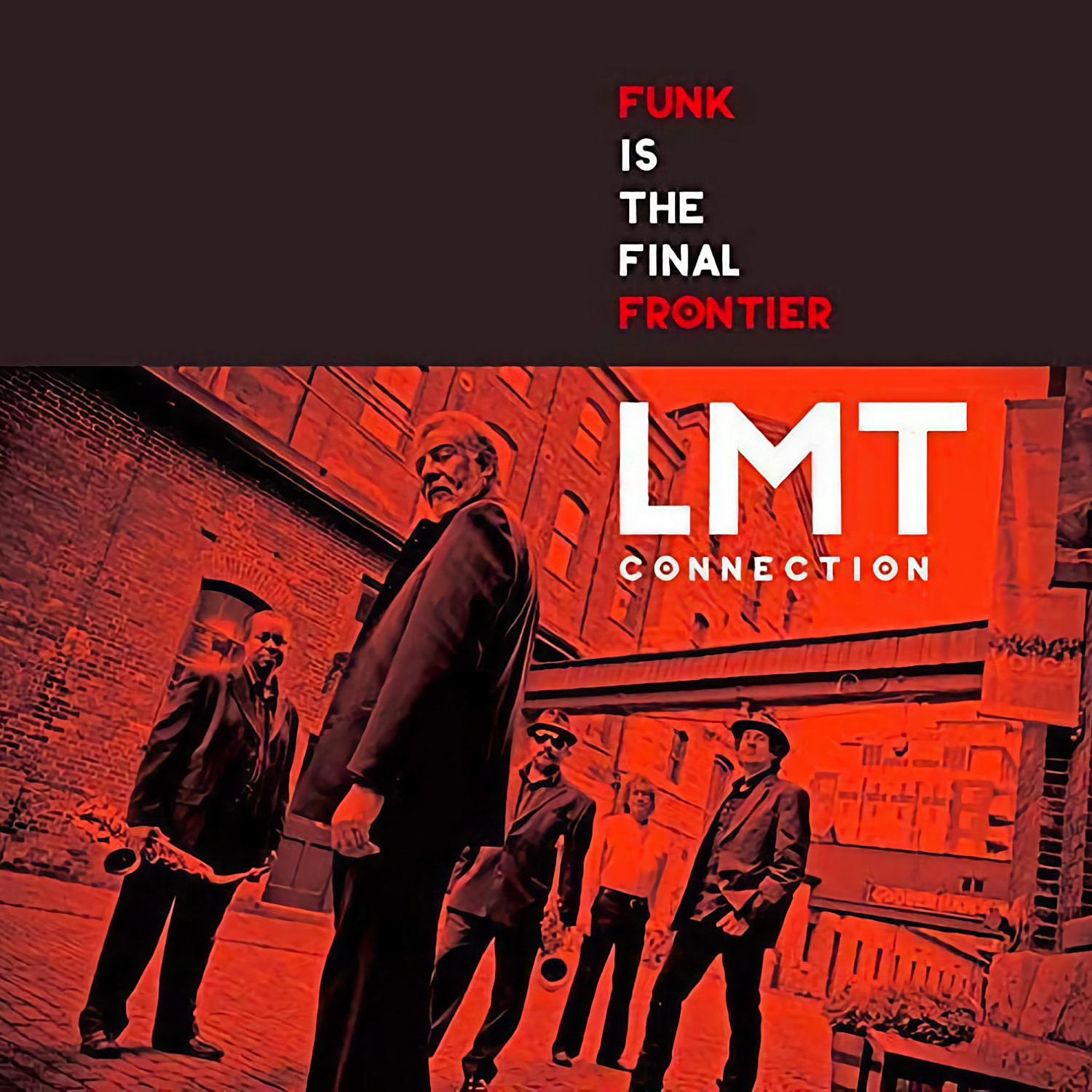 Lmt Connection - Funk Is The Final Frontier